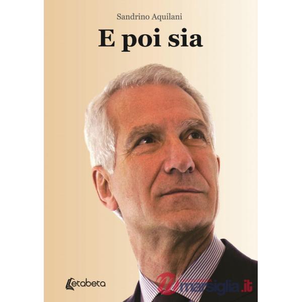 E poi sia