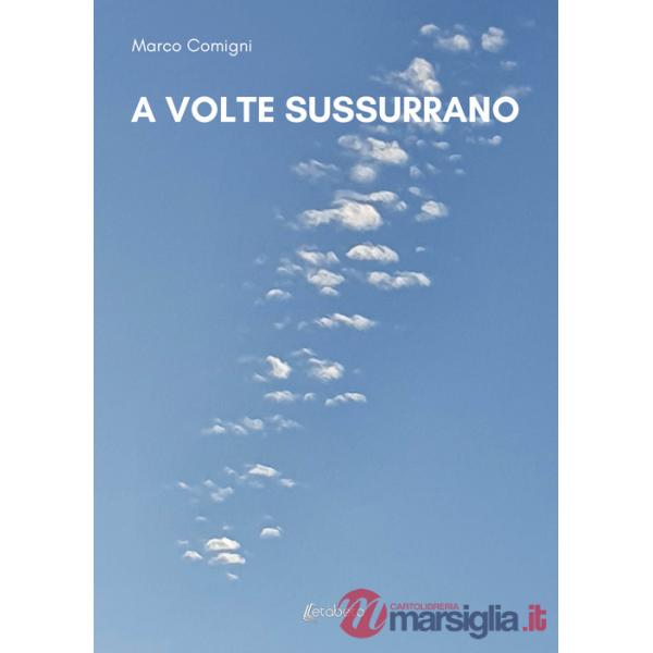 A volte sussurrano
