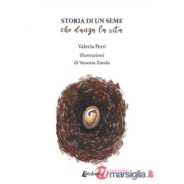 Storia di un seme che danza la vita