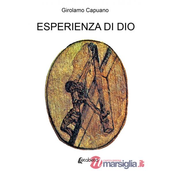 Esperienza di Dio. Itinerario in versi e prosa...