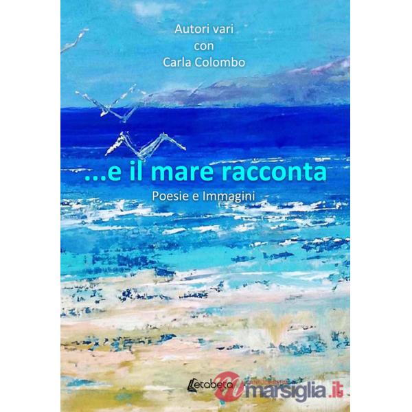 ...E il mare racconta