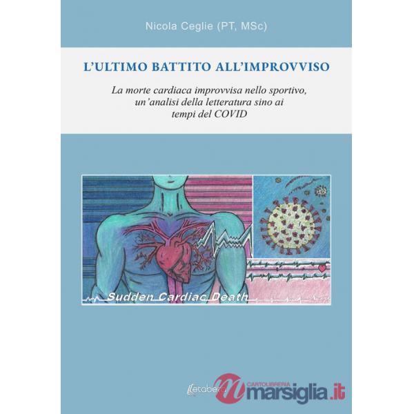 'ultimo battito all'improvviso. La morte cardiaca improvvisa nello sportivo, un'analisi della letteratura sino ai tempi del covi