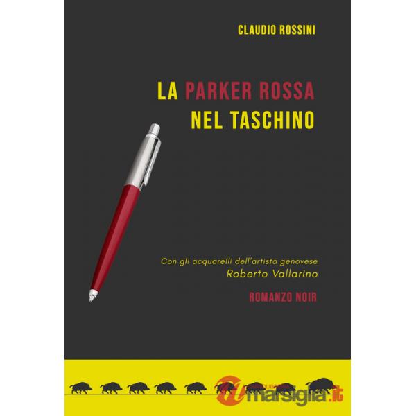 Parker rossa nel taschino (La)