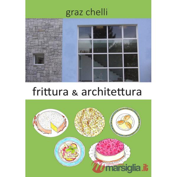 Frittura e architettura