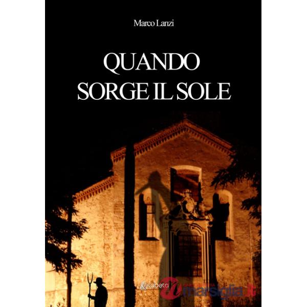 Quando sorge il sole