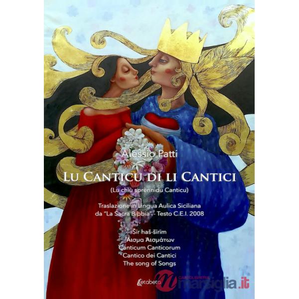 Lu canticu di li cantici. (Lu chiù sprènnidu Canticu)