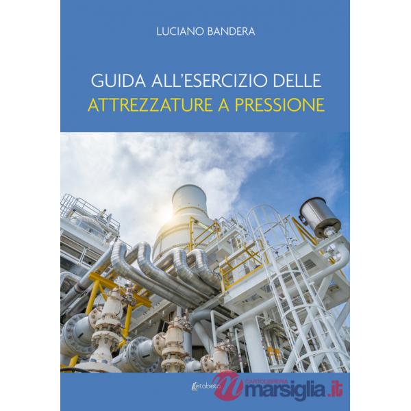 Guida all'esercizio delle attrezzature a pressione