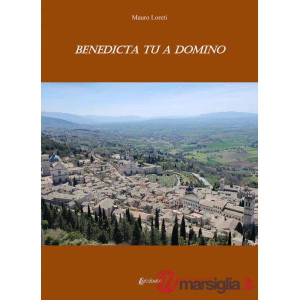 Benedicta tu a domino
