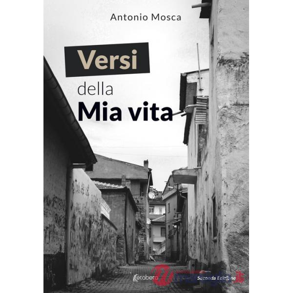 Versi della mia vita. Nuova ediz.
