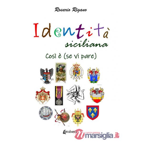Identità siciliana. Così è (se vi pare)