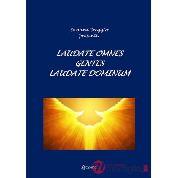 Laudate omnes gentes laudate dominum