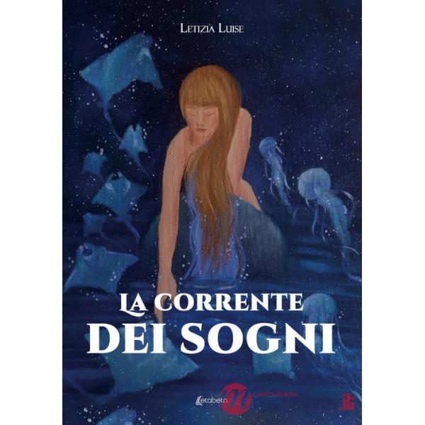Corrente dei sogni (La)