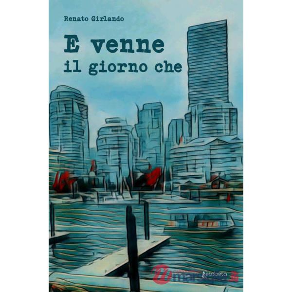 E venne il giorno che