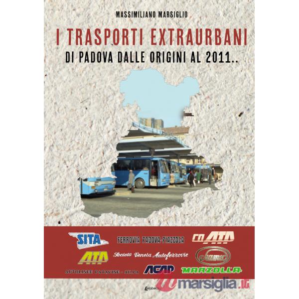 Trasporti extraurbani di Padova dalle origini al 2011 (I)