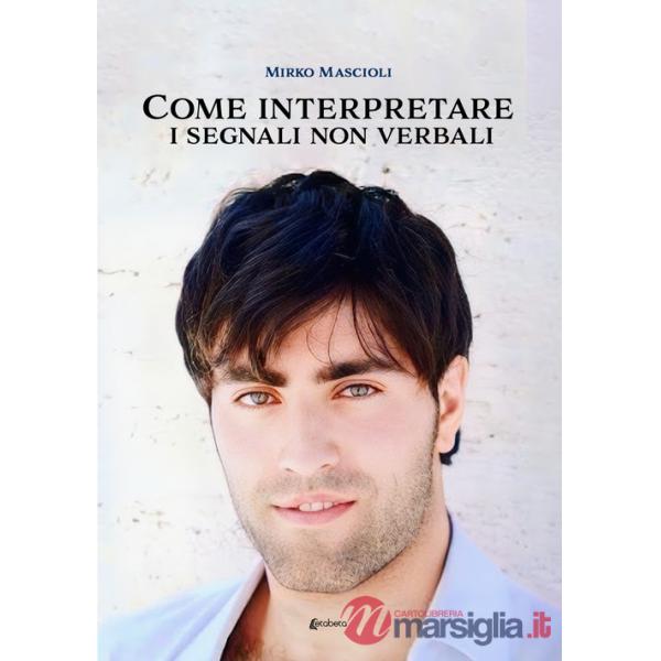 Come interpretare i segnali non verbali