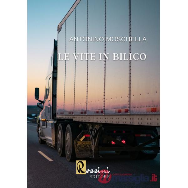Vite in bilico (Le)
