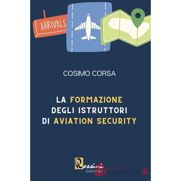 Formazione degli istruttori di aviation security (La)