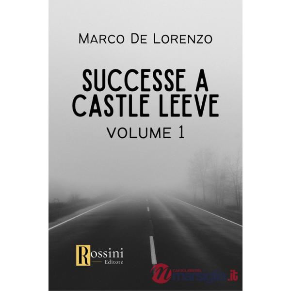 Successe a Castle Leeve. Vol. 1