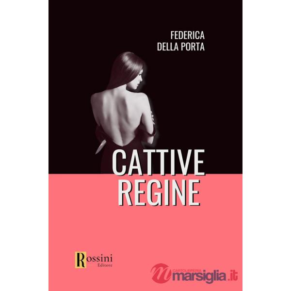Cattive regine