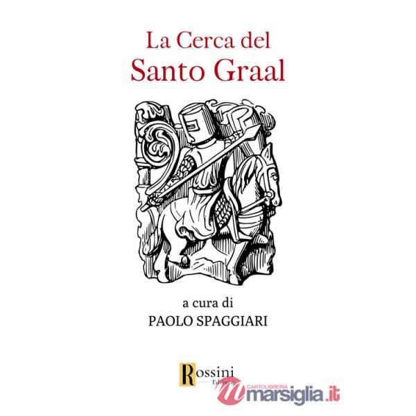 Cerca del Santo Graal (La)