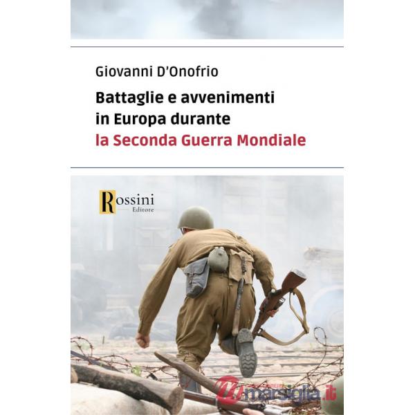 Battaglie e avvenimenti in Europa durante la seconda guerra mondiale