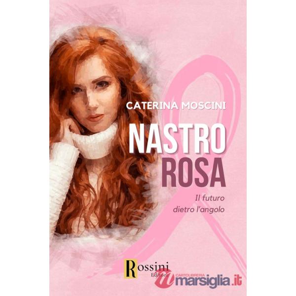 Nastro rosa. Il futuro dietro l'angolo