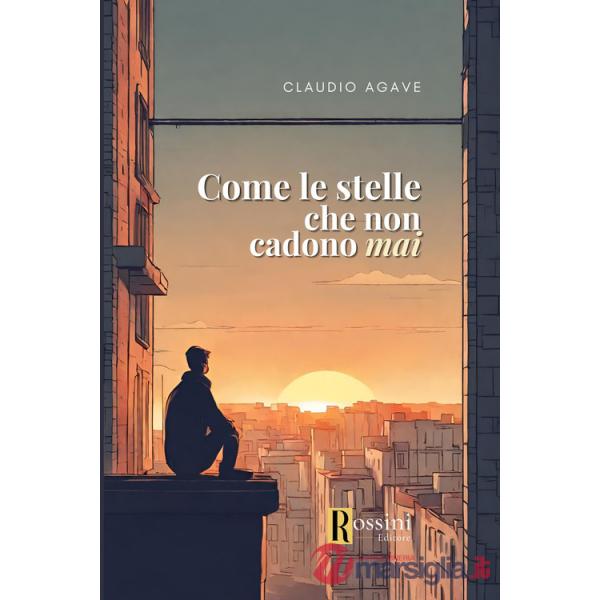 Come le stelle che non cadono mai