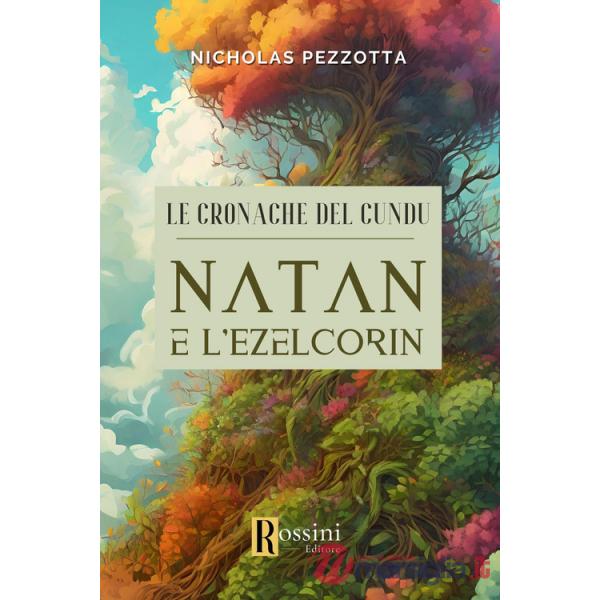 Cronache del Cundu. Natan e l'Ezelcorin (Le)
