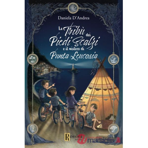 Tribù dei piedi scalzi e il mistero di Punta Leucosia (La)