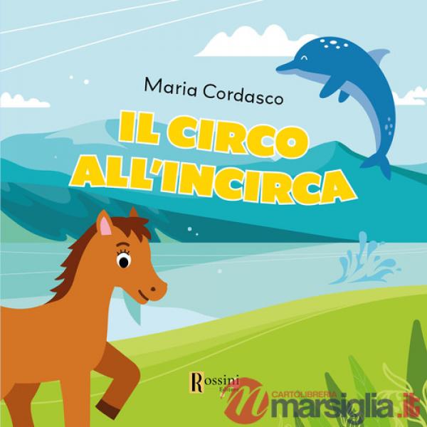 Circo all'incirca (Il)