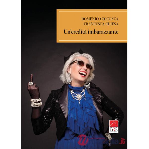 Eredità imbarazzante (Un')