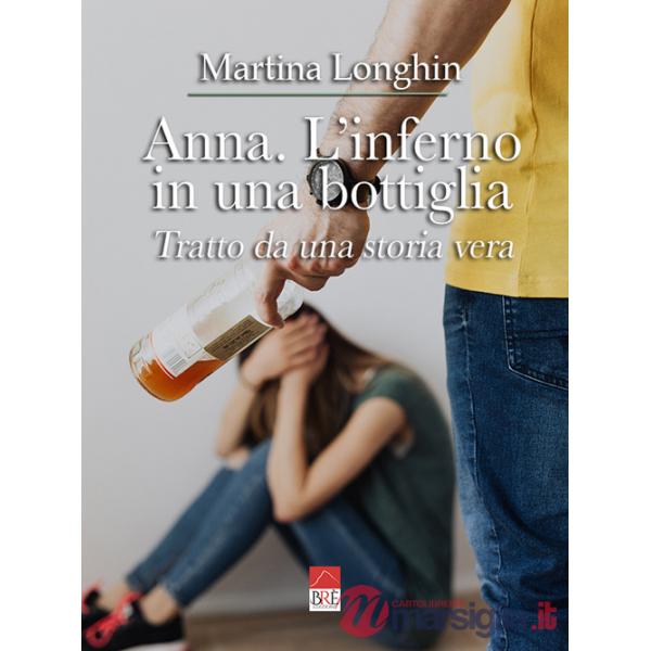 Anna. L'inferno in una bottiglia