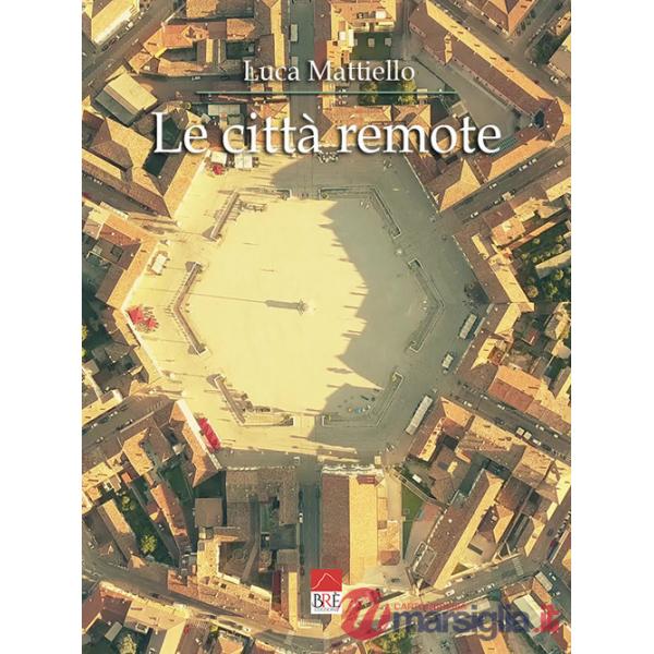 Città remote (Le)