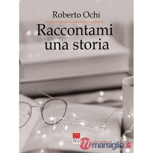 Raccontami una storia
