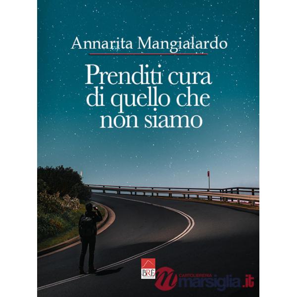 Prenditi cura di quello che non siamo