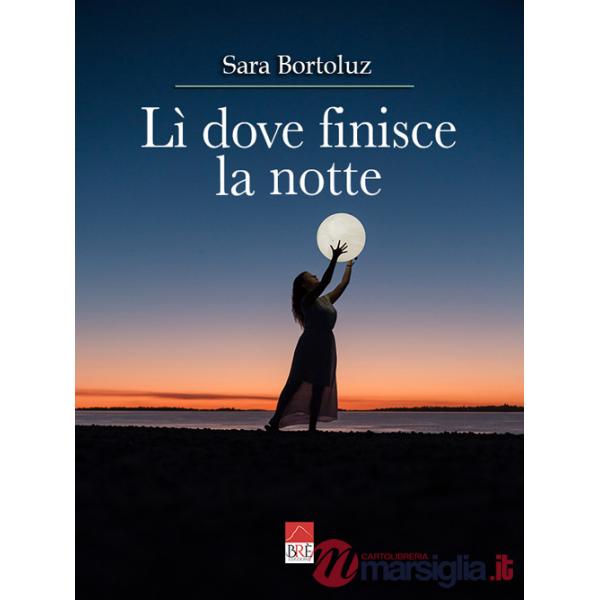 Lì dove finisce la notte
