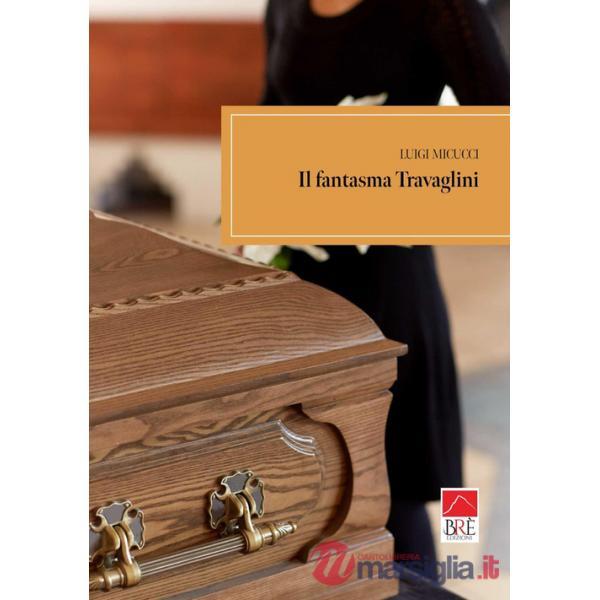 Fantasma Travaglini (Il)