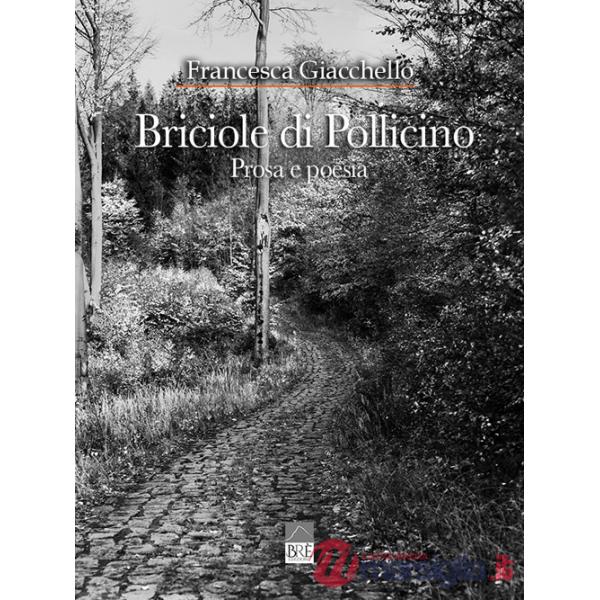 Briciole di Pollicino. Prosa e poesia