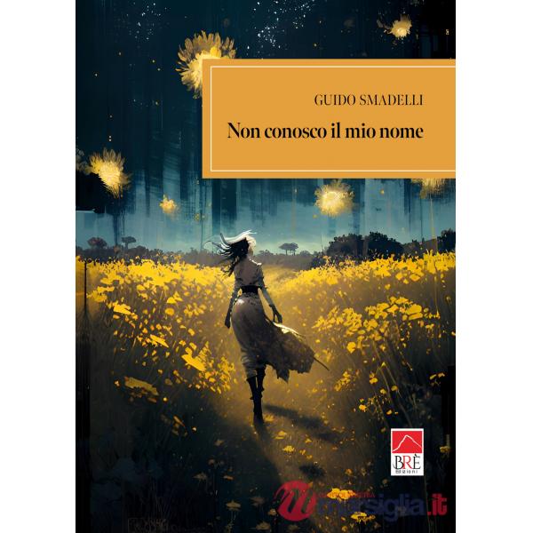 Non conosco il mio nome