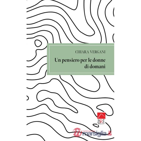 Pensiero per le donne di domani (Un)