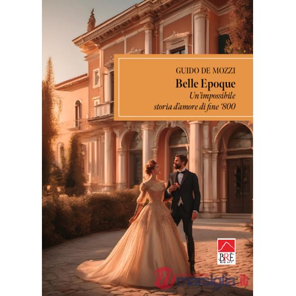 Belle Epoque, un'impossibile storia d'amore di fine '800