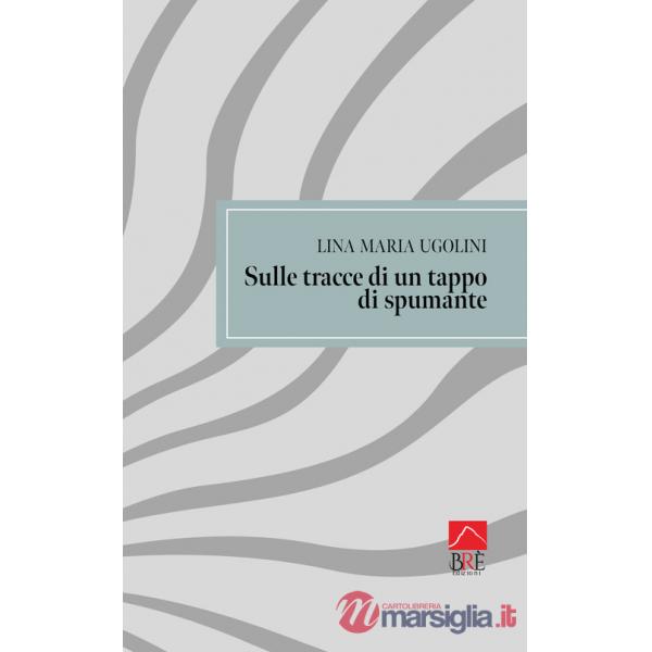 Sulle tracce di un tappo di spumante