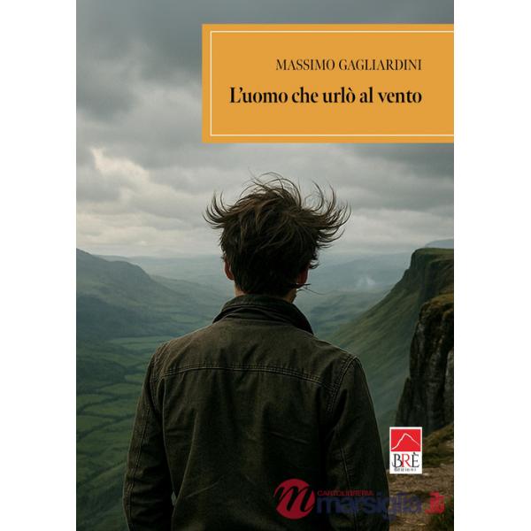Uomo che urlò al vento (L')