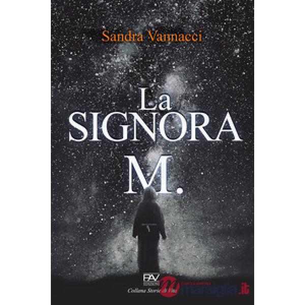 Signora M. (La)