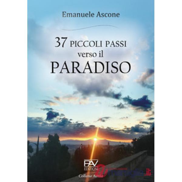 37 piccoli passi verso il Paradiso
