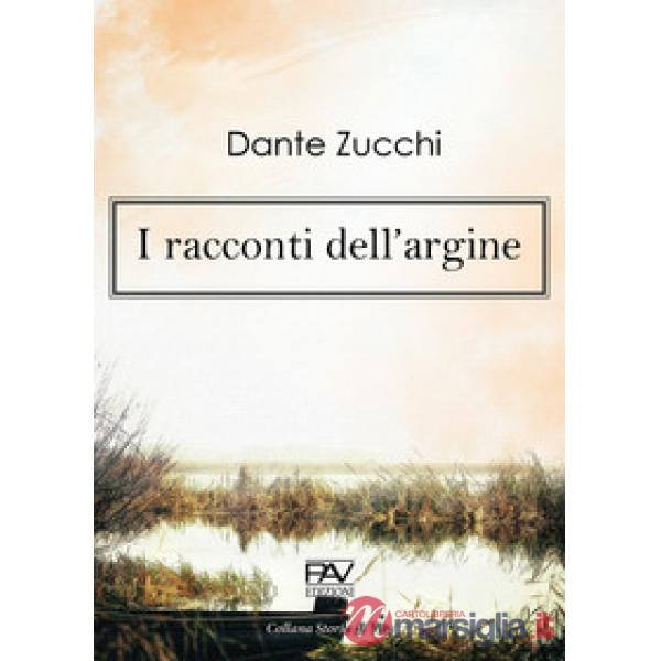 Racconti dell'argine (I)