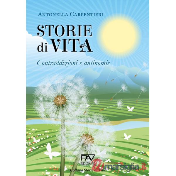 Storie di vita. Contraddizioni e antinomie