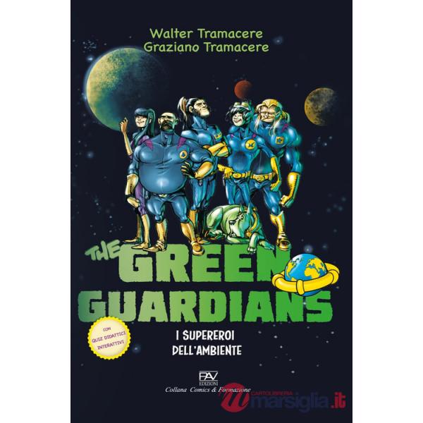 Supereroi dell'ambiente. The green guardians (I)