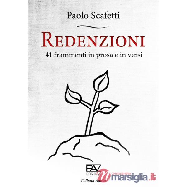 Redenzioni. 41 frammenti in prosa e in versi