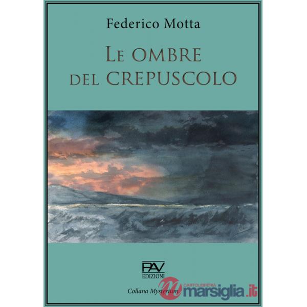 Ombre del crepuscolo (Le)